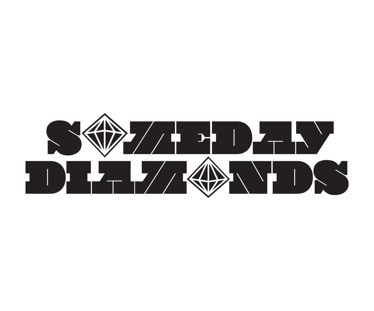 Someday Diamonds