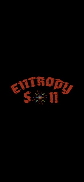 Entropy Son